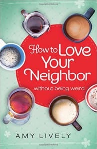 How to Love Your Neighbor Cover